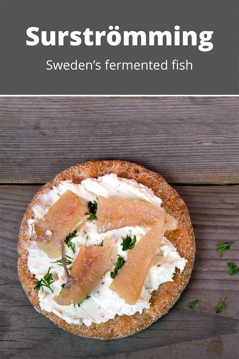Surströmming: What To Expect From Sweden’s Fermented Fish .